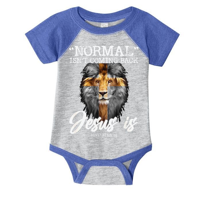 Normal Isnt Coming Back But Jesus Is Cross Christian Infant Baby Jersey Bodysuit