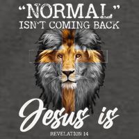 Normal Isnt Coming Back But Jesus Is Cross Christian Vector Backpack