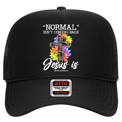 Normal Isn't Coming Back But Jesus Is Faith Sunflower Hat