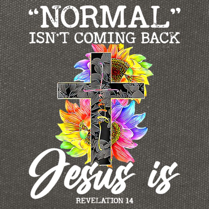 Normal Isn't Coming Back But Jesus Is Faith Sunflower Cotton Canvas Backpack