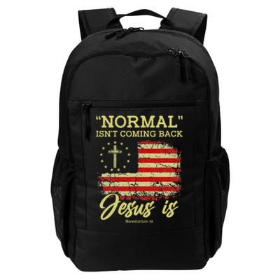 Normal Isn't Coming Back Jesus Is Revelation 14 Christian Daily Commute Backpack