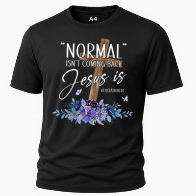 Normal Isnt Coming Back But Jesus Is Revelation 14 Flower Cooling Performance Crew T-Shirt