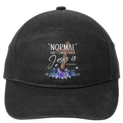 Normal Isnt Coming Back But Jesus Is Revelation 14 Flower 7-Panel Snapback Hat