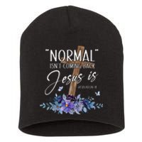 Normal Isnt Coming Back But Jesus Is Revelation 14 Flower Short Acrylic Beanie