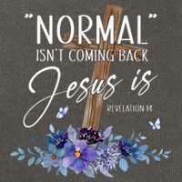 Normal Isnt Coming Back But Jesus Is Revelation 14 Flower Cotton Canvas Backpack