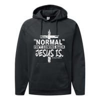 Normal Isn't Coming Back But Jesus Is Revelation Cross Performance Fleece Hoodie