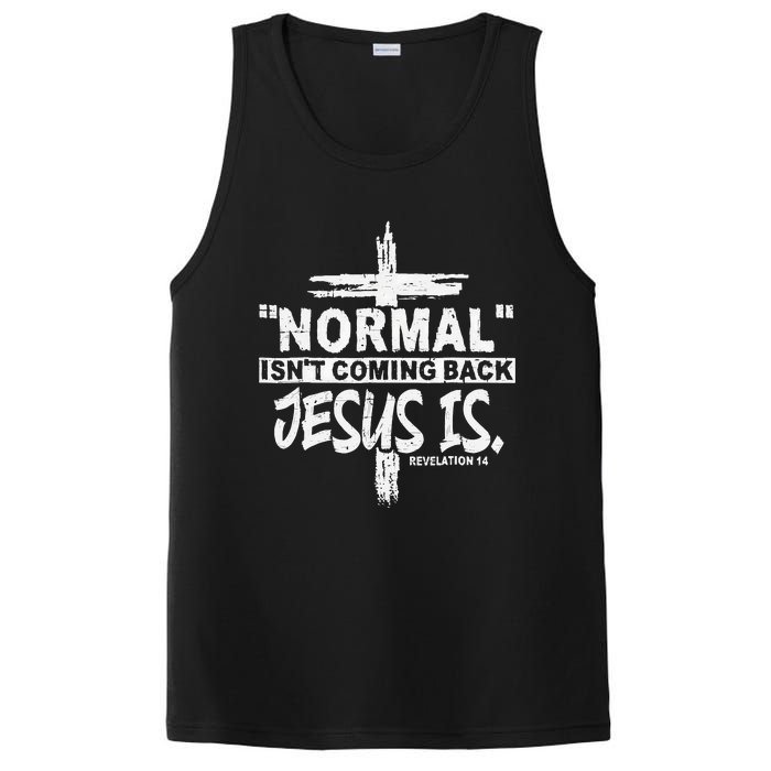 Normal Isn't Coming Back But Jesus Is Revelation Cross PosiCharge Competitor Tank