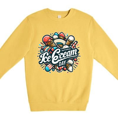 National Ice Cream Day Gift Premium Crewneck Sweatshirt