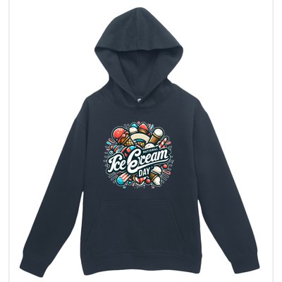 National Ice Cream Day Gift Urban Pullover Hoodie