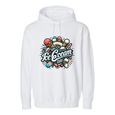 National Ice Cream Day Gift Garment-Dyed Fleece Hoodie