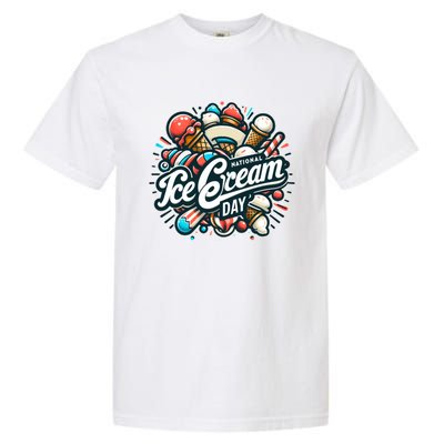 National Ice Cream Day Gift Garment-Dyed Heavyweight T-Shirt