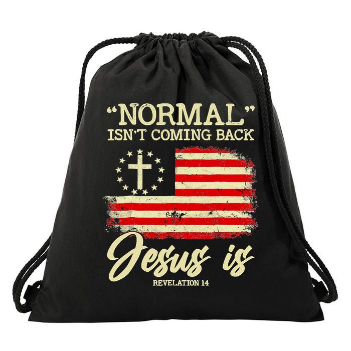 Normal Isn't Coming Back But Jesus Is Revelation 14 Costume Drawstring Bag
