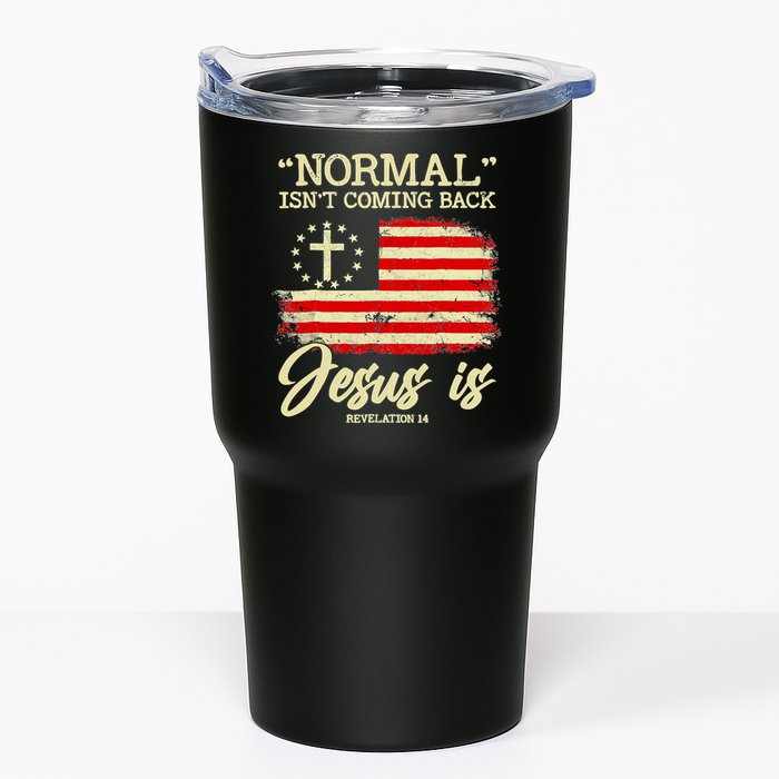 Normal Isn't Coming Back But Jesus Is Revelation 14 Costume Tumbler