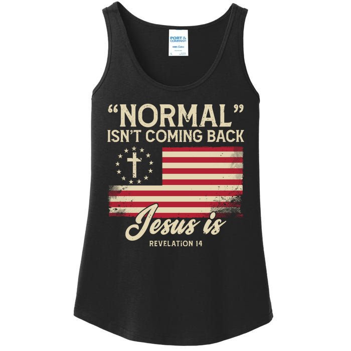 Normal Isnt Coming Back Jesus Is Christian Ladies Essential Tank