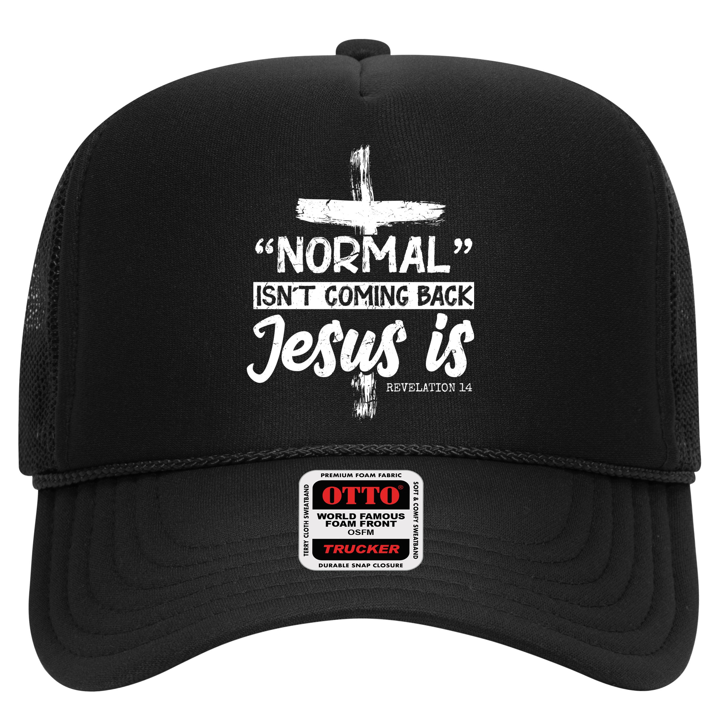 Normal Isn't Coming Back Jesus Is Hat