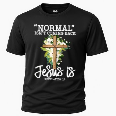 Normal Isn't Coming Back But Jesus Is Cross Christian Cooling Performance Crew T-Shirt