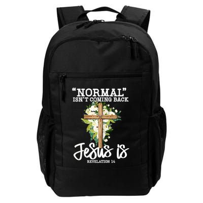 Normal Isn't Coming Back But Jesus Is Cross Christian Backpack
