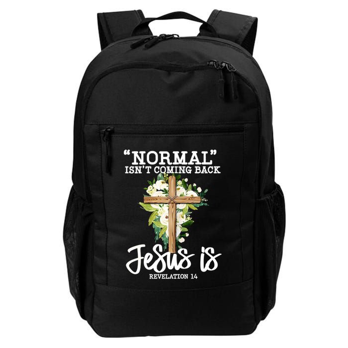 Normal Isn't Coming Back But Jesus Is Cross Christian Backpack