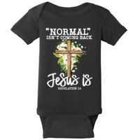 Normal Isn't Coming Back But Jesus Is Cross Christian Baby Bodysuit
