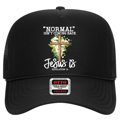 Normal Isn't Coming Back But Jesus Is Cross Christian Hat