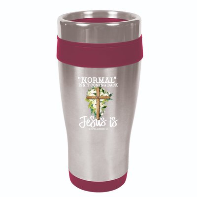 Normal Isn't Coming Back But Jesus Is Cross Christian 16oz Travel Tumbler
