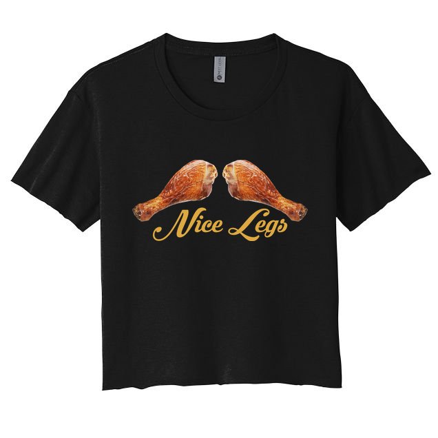 Nice Legs Funny Thanksgiving Turkey Crop Top