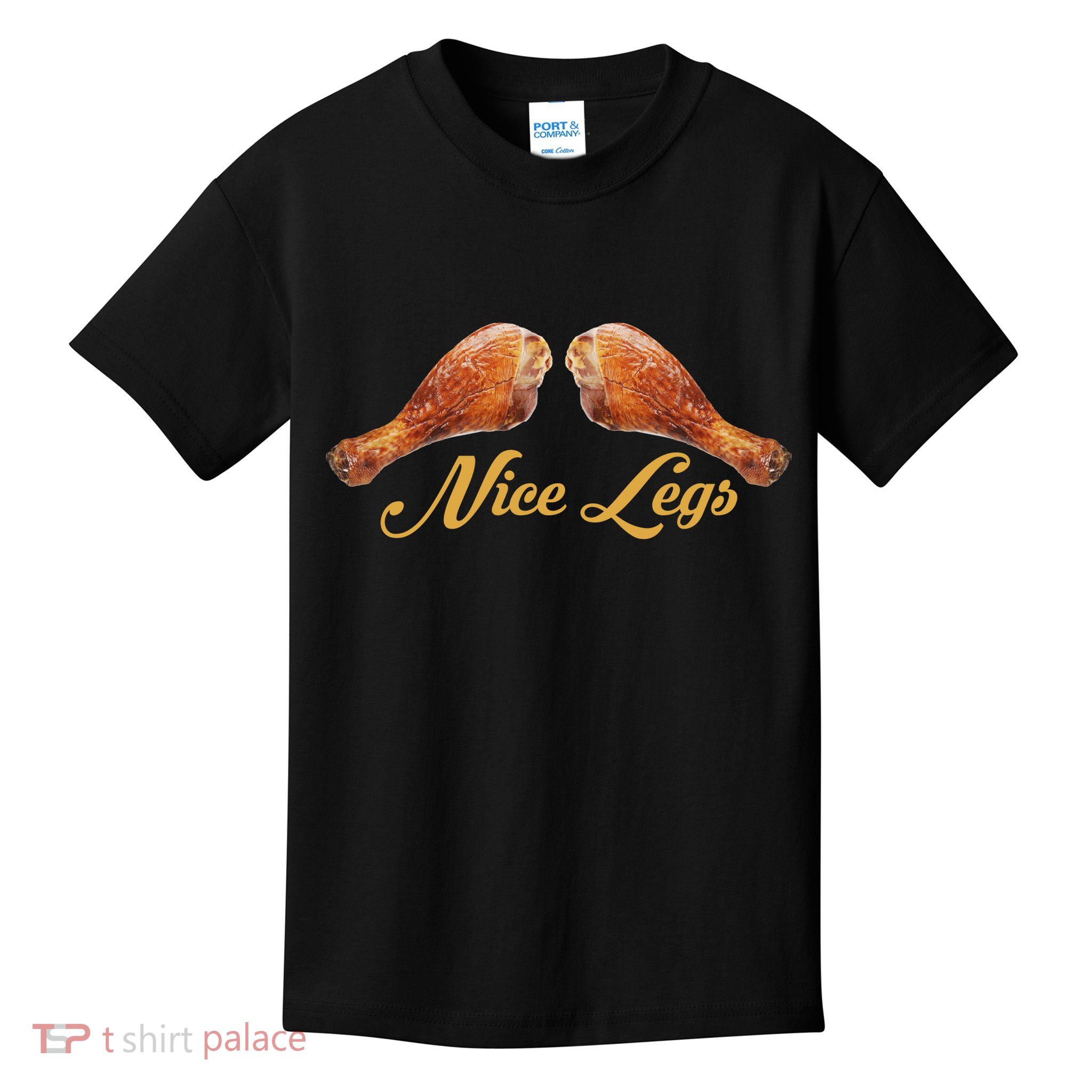 Nice Legs Funny Thanksgiving Turkey Kids T-Shirt