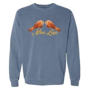 Nice Legs Funny Thanksgiving Turkey Garment-Dyed Sweatshirt