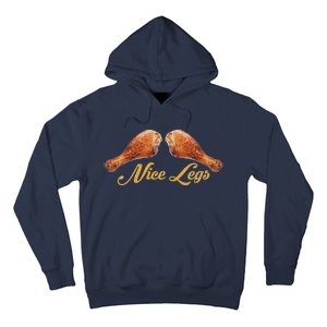 Nice Legs Funny Thanksgiving Turkey Hoodie