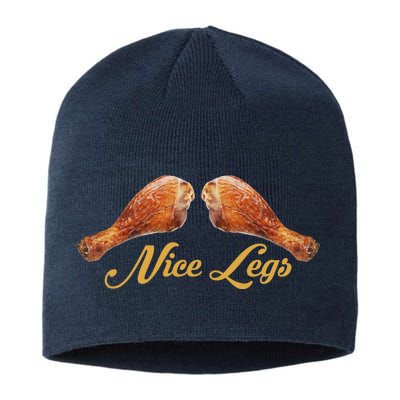 Nice Legs Funny Thanksgiving Turkey Sustainable Beanie