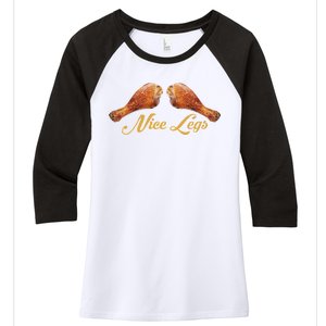 Nice Legs Funny Thanksgiving Turkey Women's Tri-Blend 3/4-Sleeve Raglan Shirt