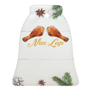 Nice Legs Funny Thanksgiving Turkey Ceramic Bell Ornament