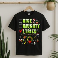 Nice Naughty I Tried Funny Christmas Checklist  T-Shirt