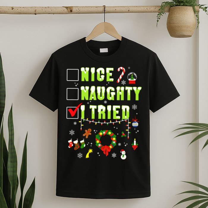 Nice Naughty I Tried Funny Christmas Checklist  T-Shirt