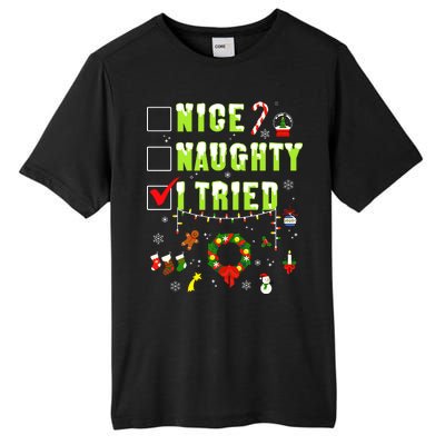 Nice Naughty I Tried Funny Christmas Checklist  Tall Fusion ChromaSoft Performance T-Shirt