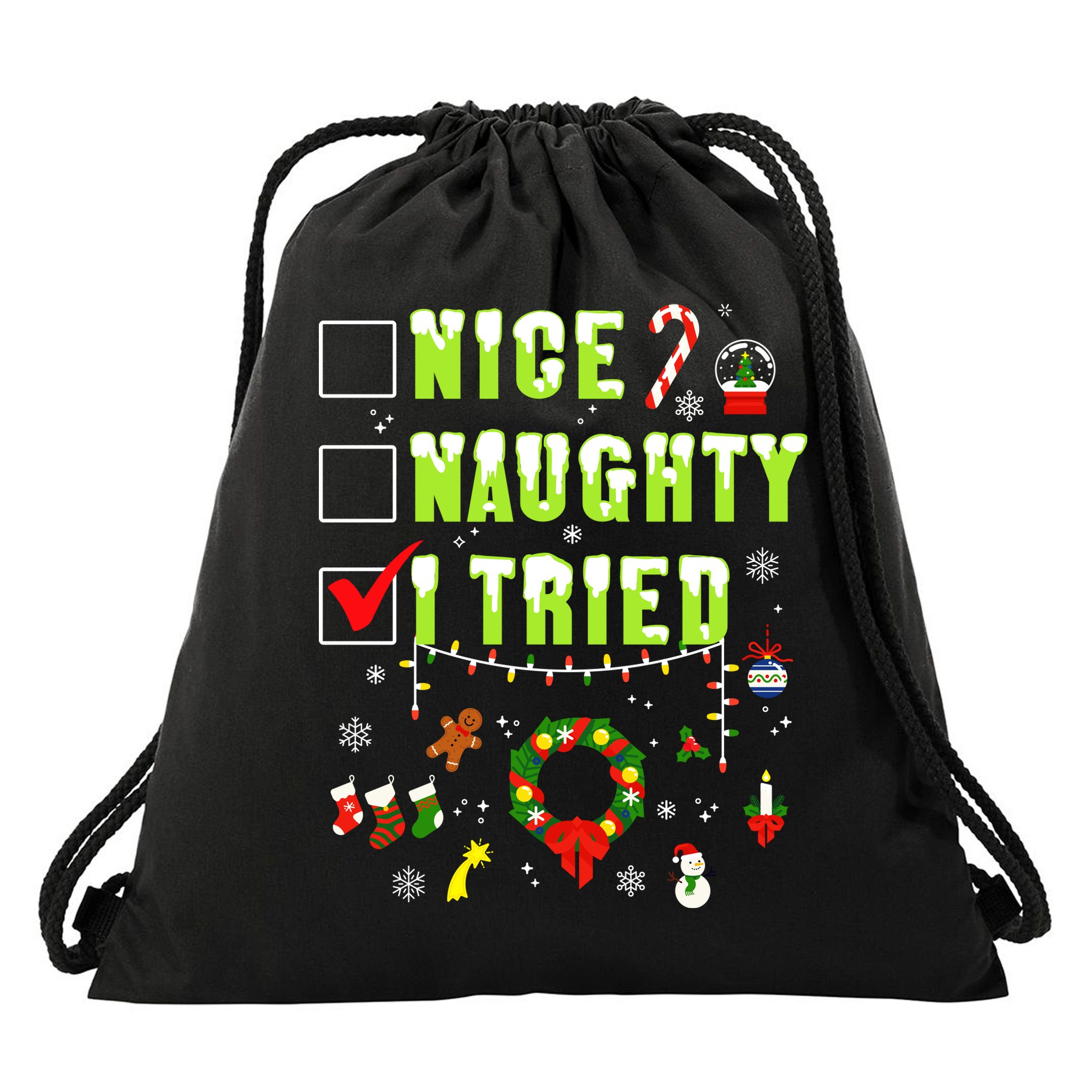 Nice Naughty I Tried Funny Christmas Checklist  Drawstring Bag