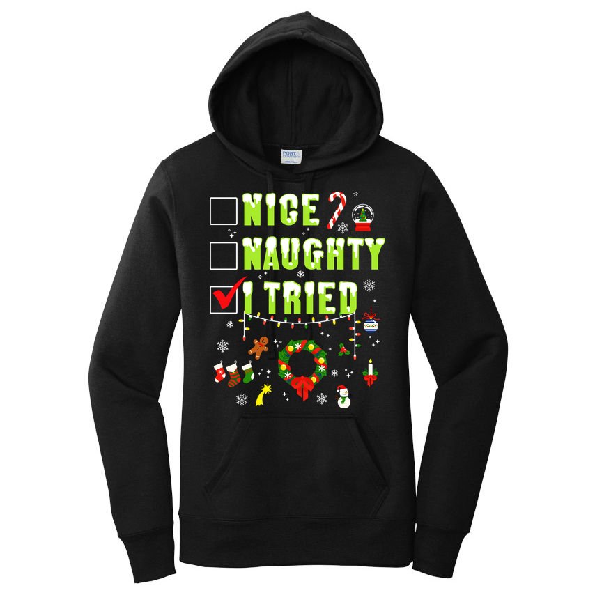 Nice Naughty I Tried Funny Christmas Checklist  Women's Pullover Hoodie
