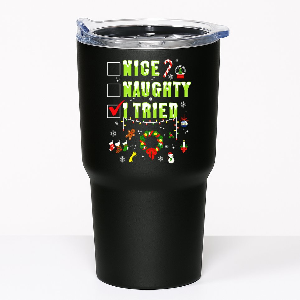 Nice Naughty I Tried Funny Christmas Checklist  Tumbler