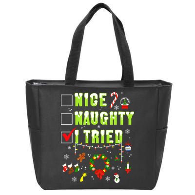 Nice Naughty I Tried Funny Christmas Checklist  Zip Tote Bag