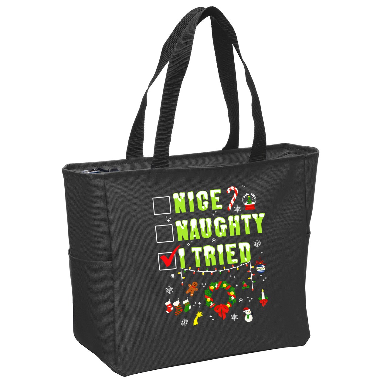 Nice Naughty I Tried Funny Christmas Checklist  Zip Tote Bag