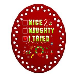 Nice Naughty I Tried Funny Christmas Checklist  Ceramic Oval Ornament