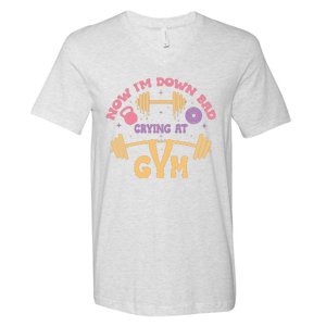 Now IM Down Bad Crying At The Gym V-Neck T-Shirt