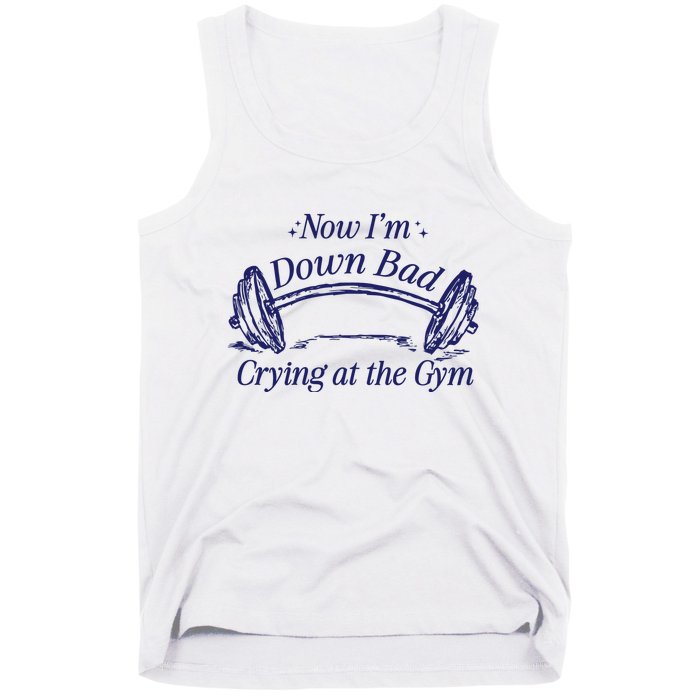 Now Im Down Bad Crying At The Gym Ttpd Tank Top