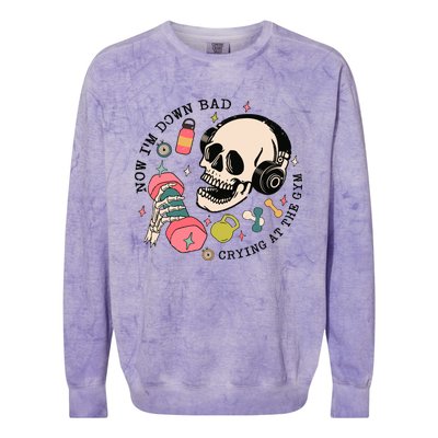 Now Im Down Bad Funny Skeleton Workout Gymer Colorblast Crewneck Sweatshirt