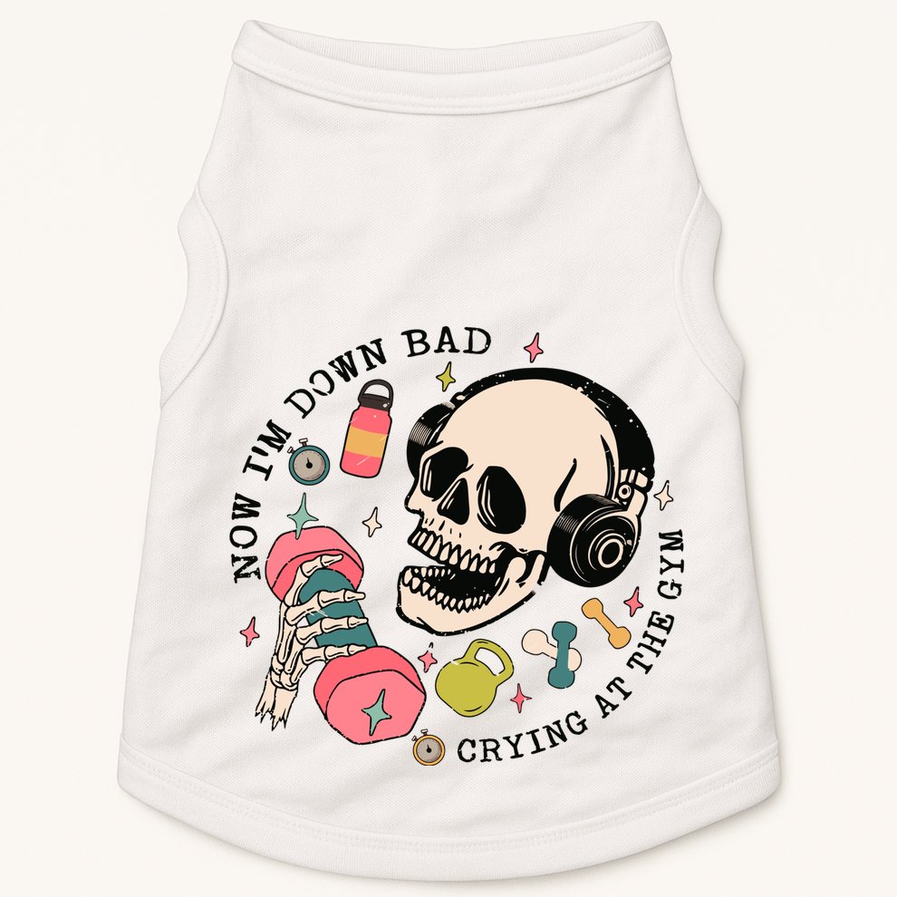 Now Im Down Bad Funny Skeleton Workout Gymer Doggie Tank