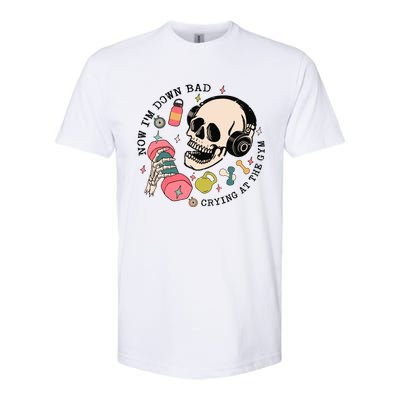 Now Im Down Bad Funny Skeleton Workout Gymer Softstyle CVC T-Shirt