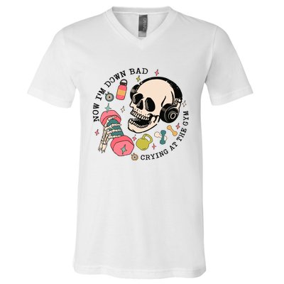 Now Im Down Bad Funny Skeleton Workout Gymer V-Neck T-Shirt