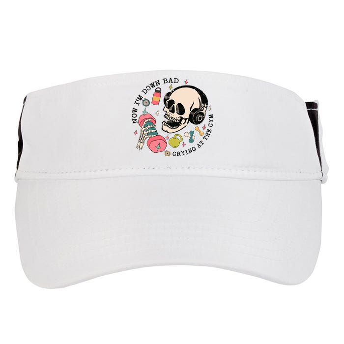 Now Im Down Bad Funny Skeleton Workout Gymer Adult Drive Performance Visor