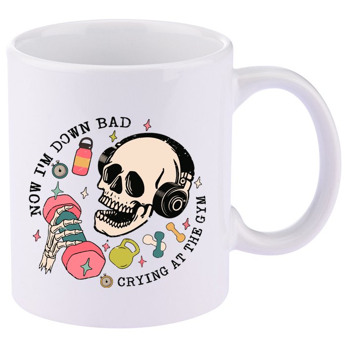 Now Im Down Bad Funny Skeleton Workout Gymer 11oz C Handle Ceramic Mug