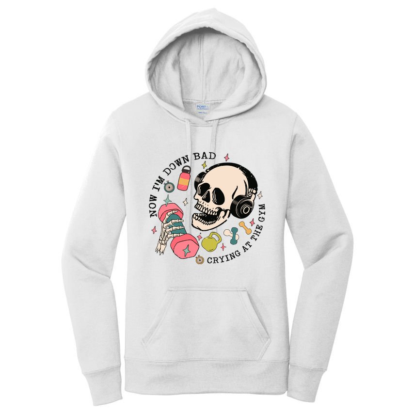 Now Im Down Bad Funny Skeleton Workout Gymer Women's Pullover Hoodie